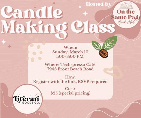 Literari Goods Co. Candle Making Class - On the Same Page Book Club Only*